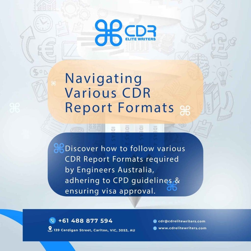 Discover how to follow various CDR Report Formats required by Engineers Australia, adhering to CPD guidelines & ensuring visa approval.