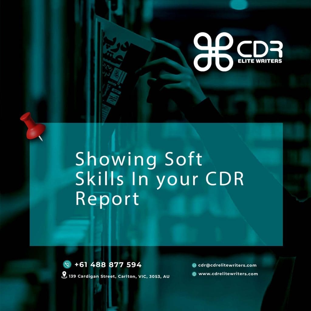 Excel in your Competency Demonstration Report (CDR Report for Engineers Australia) with this guide on integrating crucial soft skills.