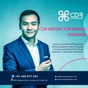 Craft a successful CDR Report for Mining Engineers with this guide, covering everything from Career Episodes to Summary Statements